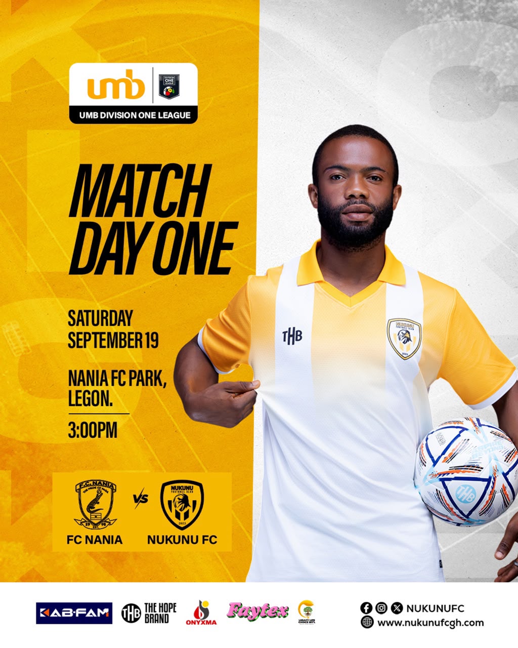 Match Day One — F.C. Nania v Nukunu FC, Saturday 19 September, Nania FC Park, Legon, 3:00pm